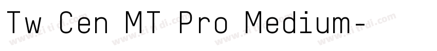 Tw Cen MT Pro Medium字体转换
